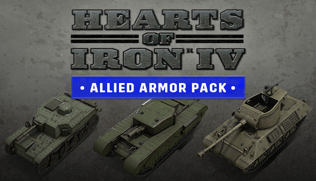 HEARTS OF IRON IV ALLIED ARMOR Hearts of Iron IV: Allied Armor Pack pe Steam