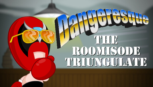 Dangeresque The Roomisode Triungulate Información del Juego STEAMLVLUP