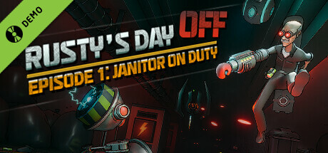 Rusty S Day Off Episode One Janitor On Duty Demo Steamspy All