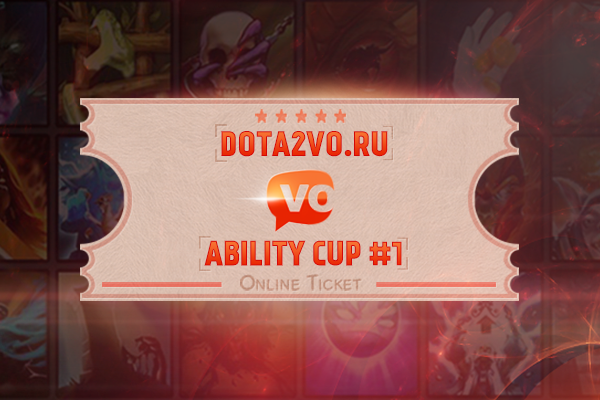 Icon for Dota2VO Ability Cup #1 Ticket