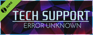 Tech Support: Error Unknown Demo