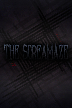 The ScreaMaze