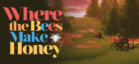 Where the Bees Make Honey cover art