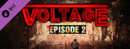 Voltage: Episode 2