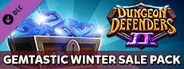 Dungeon Defenders II - Gemtastic Winter Sale Pack