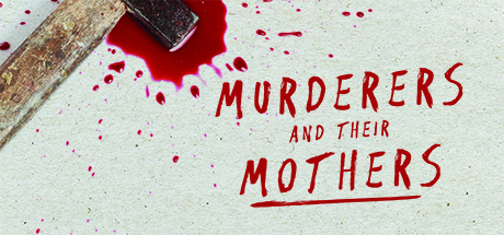 Murderers and their Mothers: Daniel Bartlam: The Coronation Street Killer cover art