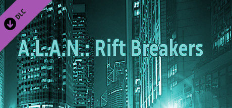 A.L.A.N.: Rift Breakers (Extra) cover art