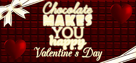 Chocolate makes you happy: Valentine's Day cover art