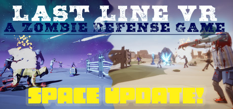 Last Line VR A Zombie Defense Game