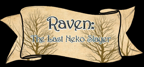 Raven The Last Neko Slayer