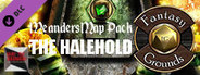 Fantasy Grounds - Meanders Map Pack: The Halehold (Map Pack)