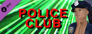 Police club for Escape from police