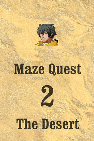 Maze Quest 2: The Desert