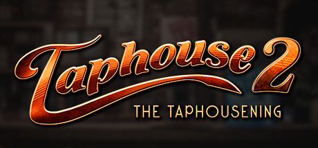 Taphouse 2: The Taphousening cover art