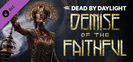 Dead by Daylight - Demise of the Faithful chapter cover art