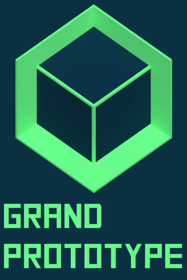 [Grand Prototype] for steam