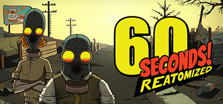 60 Seconds! Reatomized on Steam Backlog