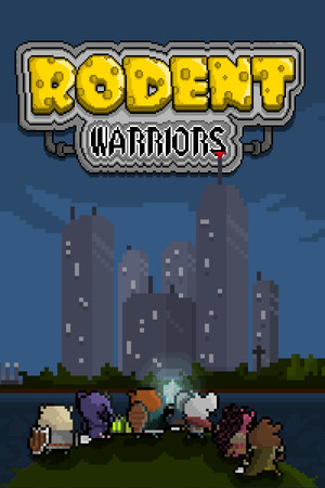 Rodent Warriors Rodent Warriors
