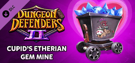 View Dungeon Defenders II - Cupid's Etherian Gem Mine on IsThereAnyDeal
