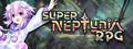 Super Neptunia RPG / 勇者ネプテューヌ /勇者戰機少女