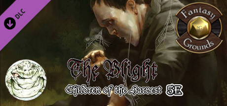 Fantasy Grounds - The Blight: Children of the Harvest (5E) cover art