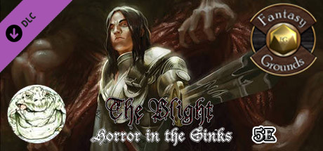 Fantasy Grounds - The Blight: Horror in the Sinks (5E) cover art