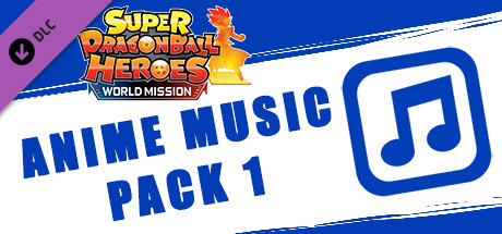 SUPER DRAGON BALL HEROES WORLD MISSION - Anime Song Pack 1
