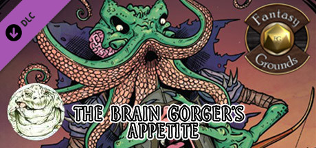 Fantasy Grounds - The Brain Gorger's Appetite (5E) cover art