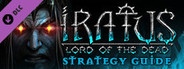 Iratus: Lord of the Dead - Illustrated Strategy Guide