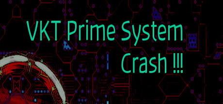 VKT Prime System Crash