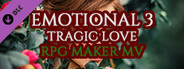 RPG Maker MV - Emotional 3: Tragic Love