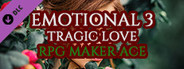 RPG Maker VX Ace - Emotional 3: Tragic Love