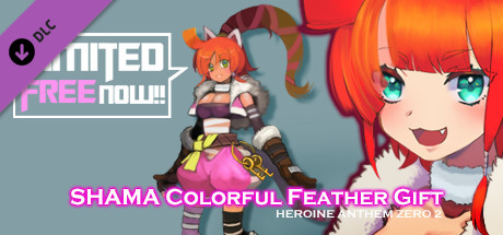 Heroine Anthem Zero 2: Shama Colorful Feather Gift cover art