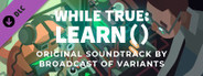 while True: learn() Soundtrack