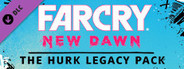 Far Cry New Dawn - Hurk Legacy Pack