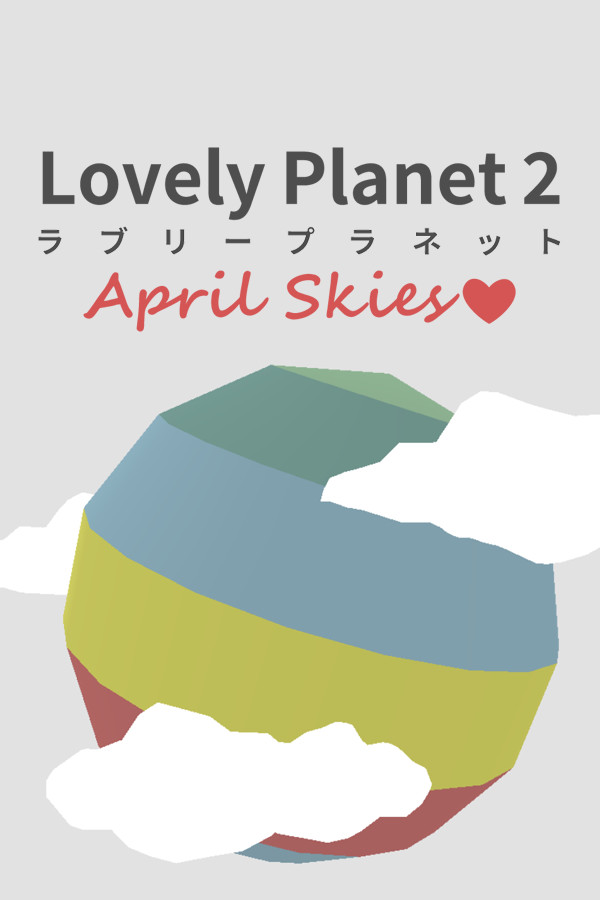 Lovely Planet 2: April Skies for steam