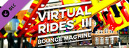 Virtual Rides 3 - Bounce Machine