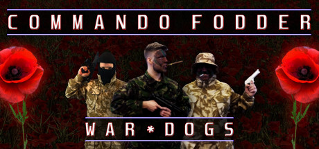 Commando Fodder: War Dogs cover art