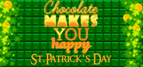 Chocolate makes you happy: St.Patrick's Day cover art