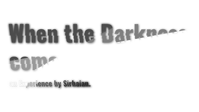 When the Darkness comes Logo