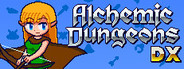 Alchemic DungeonsDX