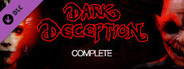 Dark Deception Complete