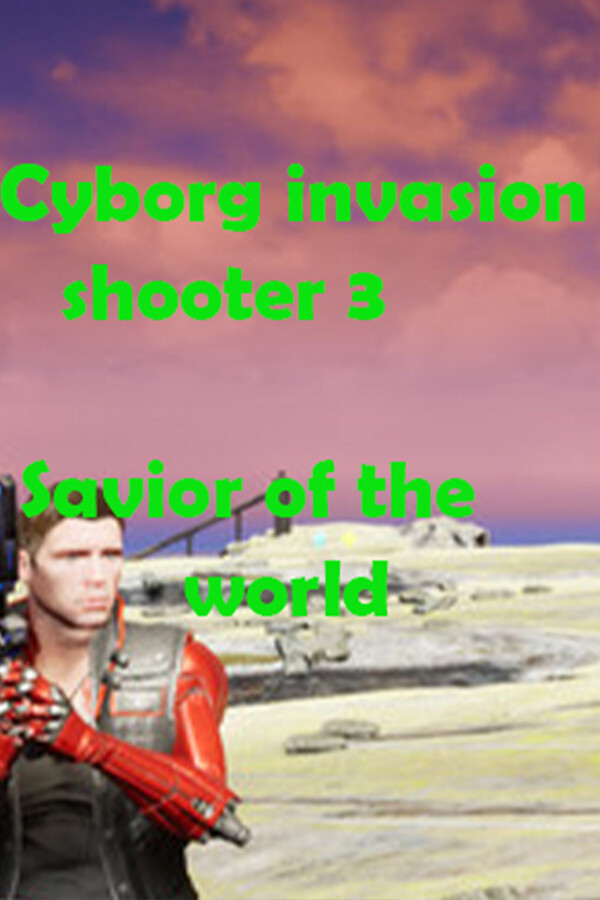 Steam portrait for Cyborg Invasion Shooter 3: Savior Of The World.