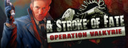 Stroke of Fate: Operation Valkyrie