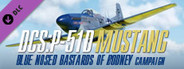 DCS: P-51D Mustang Blue Nosed Bastards of Bodney Campaign