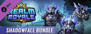 Realm Royale - Shadowfall Bundle
