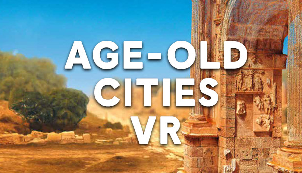 Age-Old Cities VR