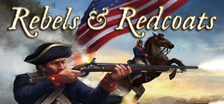 Rebels & Redcoats cover art