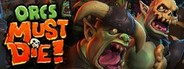 Orcs Must Die!