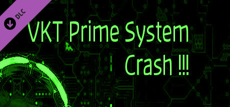 VKT Prime System Crash (Script) cover art